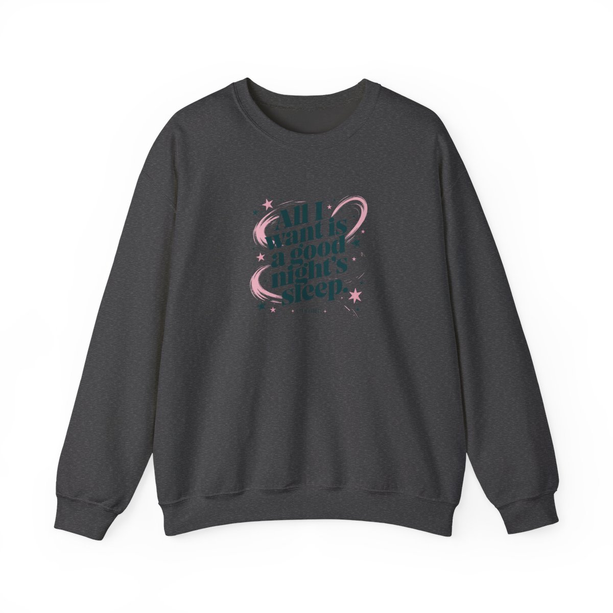 Olivia Rodrigo "All I want is a good night’s sleep." Crewneck - alternate angle 3, merchandise