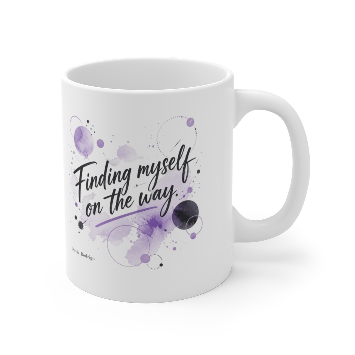 Olivia Rodrigo "Finding myself on the way." White Mug