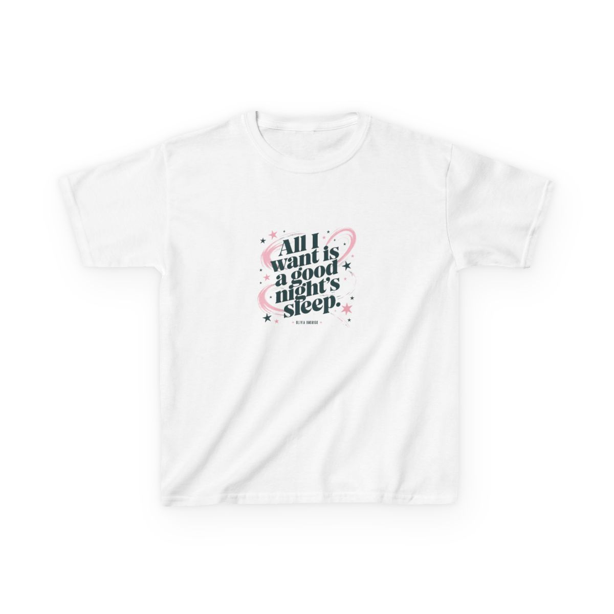 Olivia Rodrigo "All I want is a good night’s sleep." Unisex Kids Tee